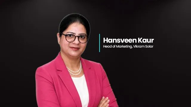 Vikram Solar Appoints Hansveen Kaur as Head of Marketing, Marking Her First Move Into Clean Energy